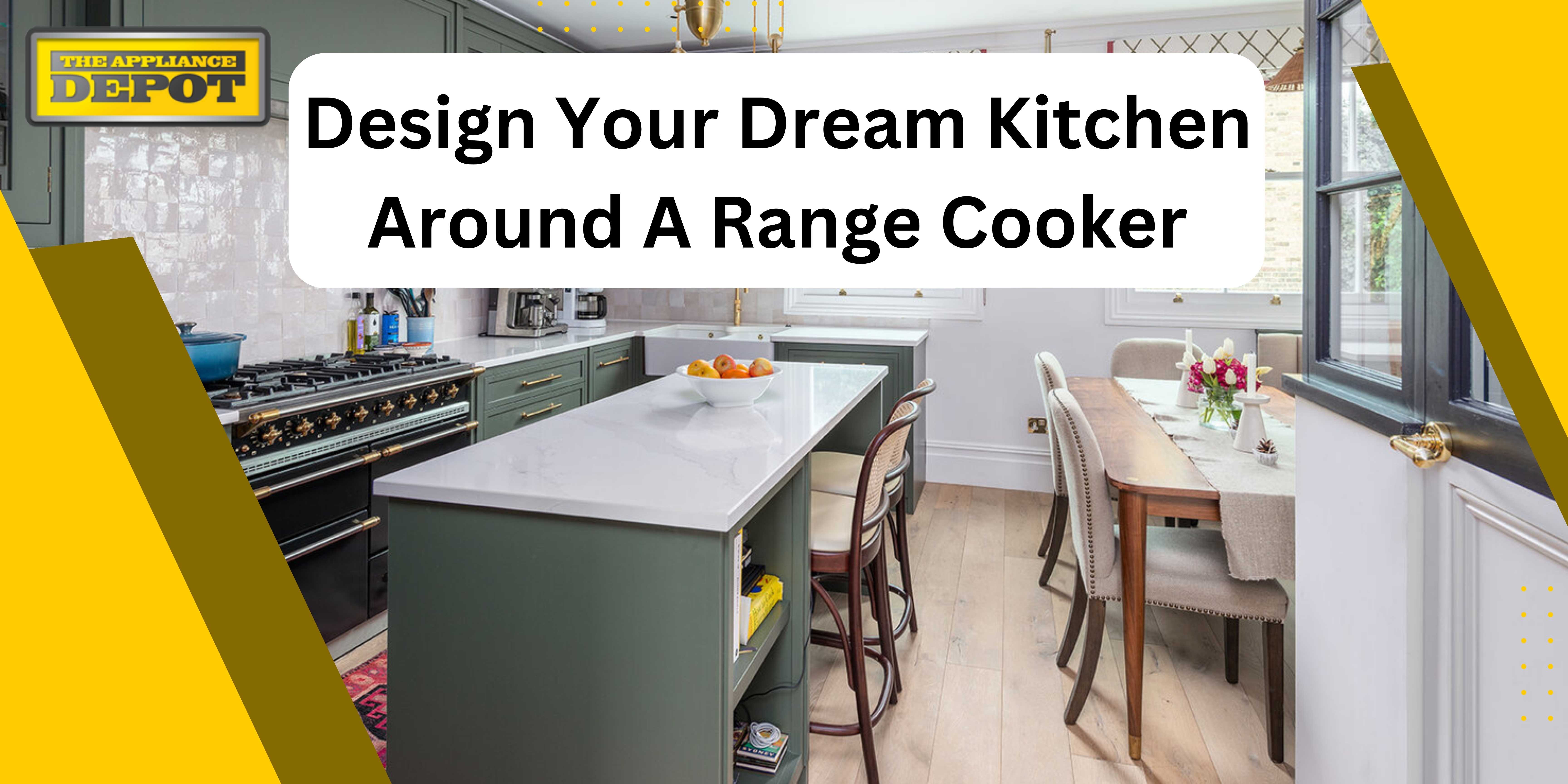 Design Your Dream Kitchen Around A Range Cooker